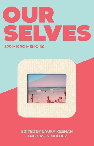 Ourselves: 100 Micro Memoirs book cover